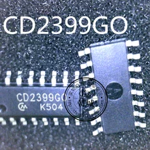 5 шт./лот CD2399G0 CD2399GO SOP16