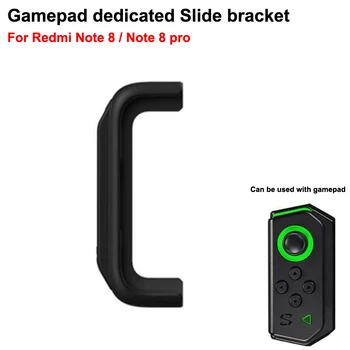 

For Xiaomi Redmi Note 8 Note8 pro Black Shark Gamepad Rail BlackShark dedicated Slide bracket For Redmi Note 8 Pro