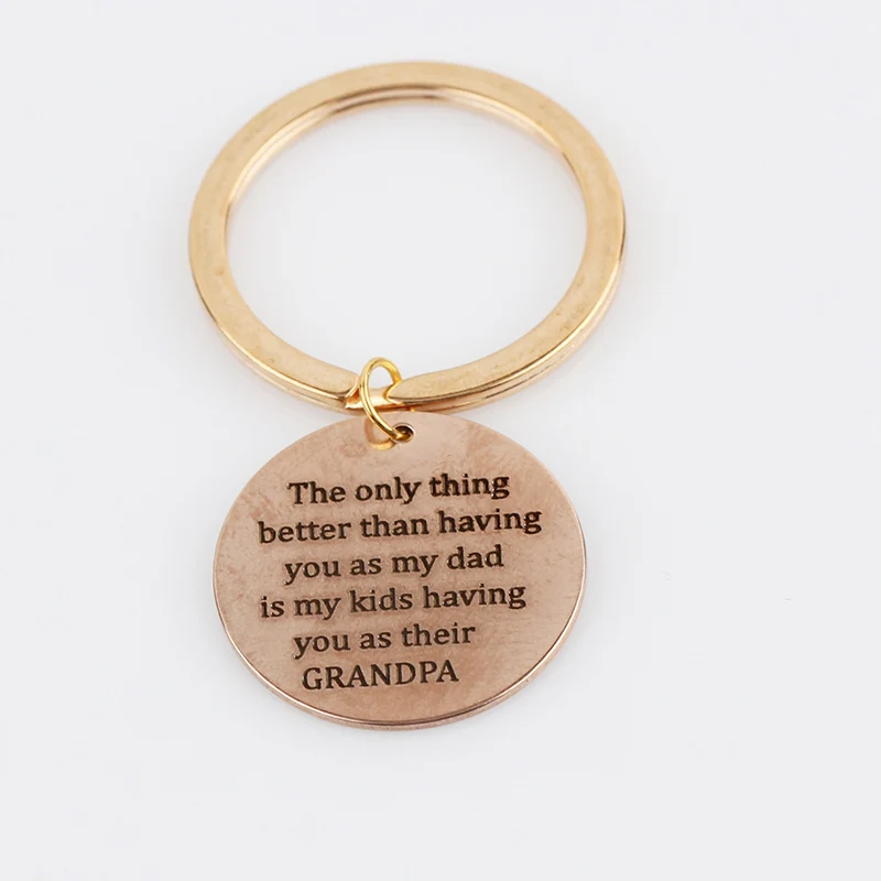 The-only-thing-better-is-my-kids-having-you-as-their-GRANDPA-Keyrings-For-Dad (4)