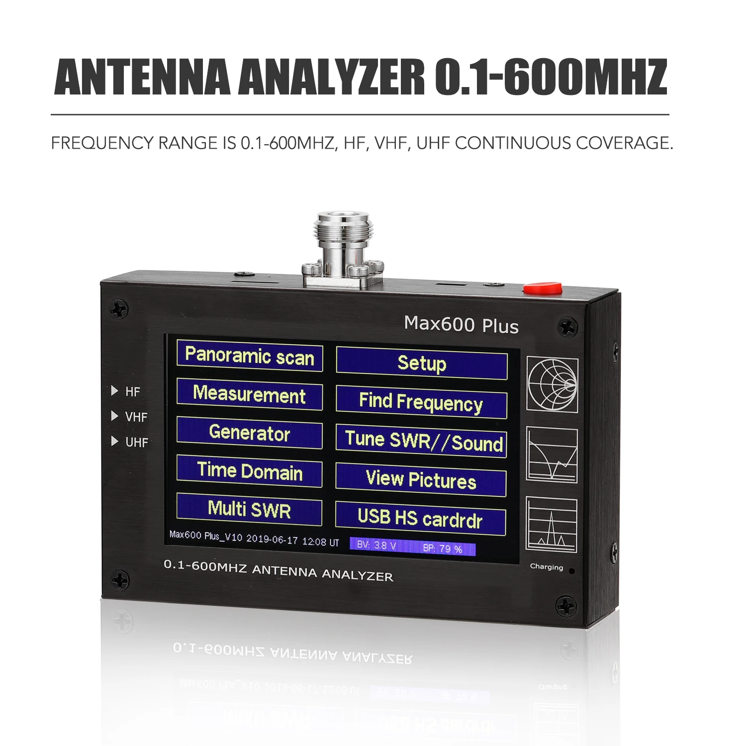 

Max600 Plus HF VHF UHF Antenna Analyzer 0.1-600MHz with 4.3" TFT LCD Touching Screen