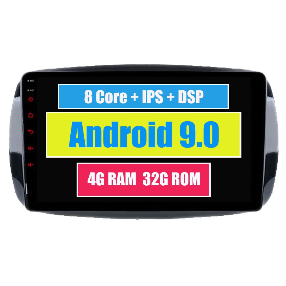 

Car Multimedia Player For Mercedes Benz Smart Fortwo 2016 2017 Octa Core Android 9.0 Radio GPS Navigation Bluetooth MirrorLink