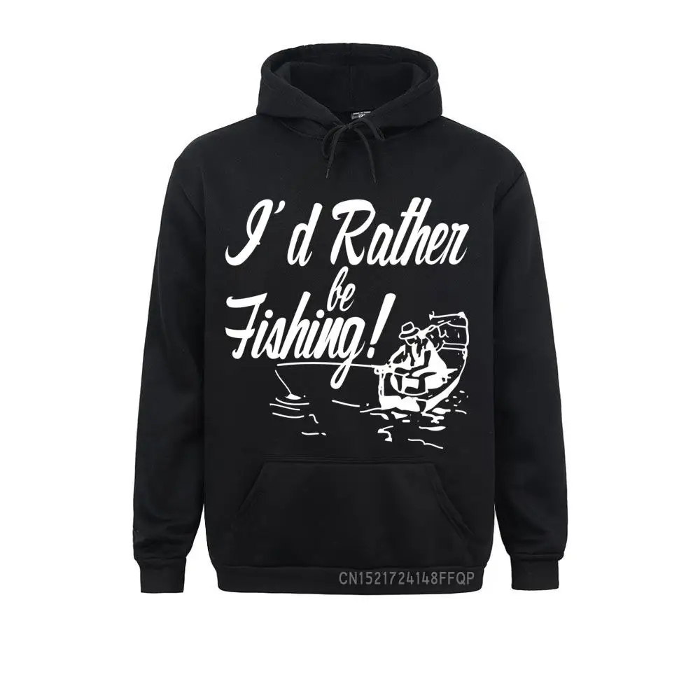 

Rather Be Fisher Men Sweatshirts Fisherman Angler Fish Funny Hoodies Hooded Sweats Crewneck Sweatshirt Big Size Clothing