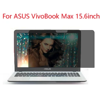

For ASUS VivoBook Max 15.6inch laptop screen Privacy Screen Protector Privacy Anti-Blu-ray effective protection of vision