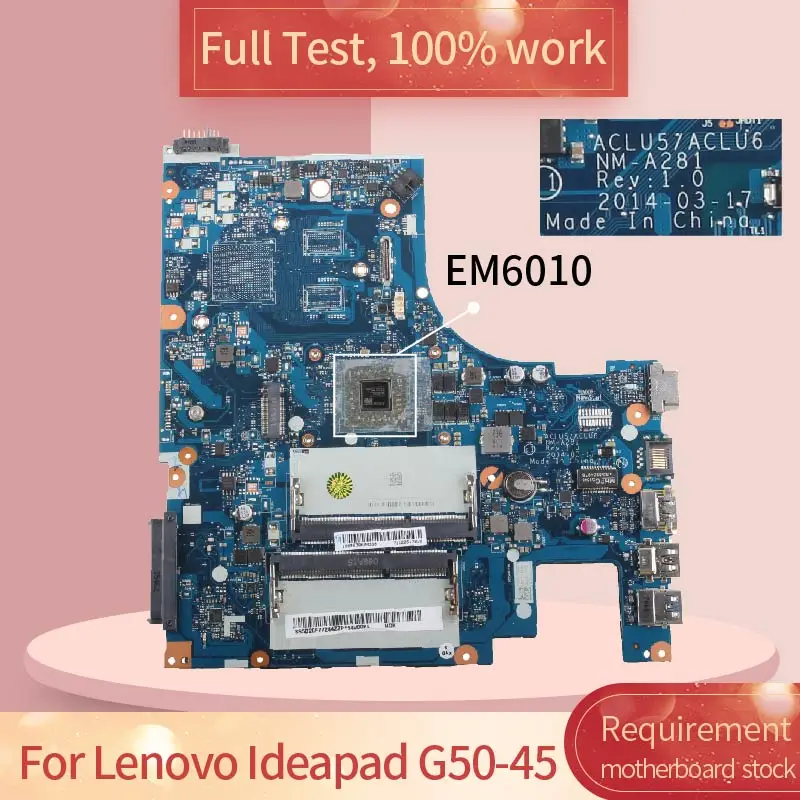 5B20F77224 для Lenovo Ideapad G50-45 NM-A281 EM6010 материнская плата полная тест 100% работа |