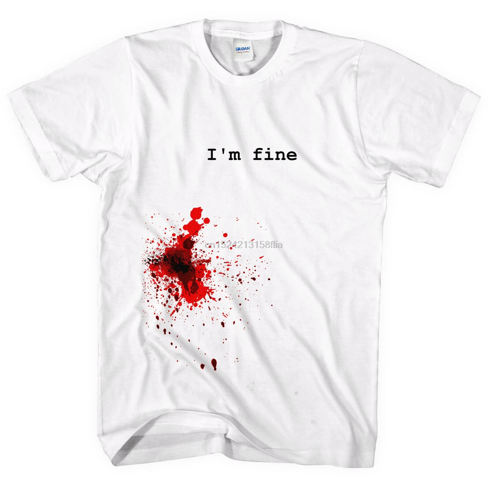 I'm Fine T-shirt Blood Stain Splatter 