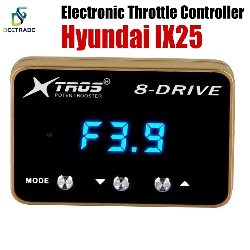 Dectrade Car Electronic Throttle Controller Racing Accelerator Potent Booster For Hyundai IX25 Tuning Parts 8 Drive