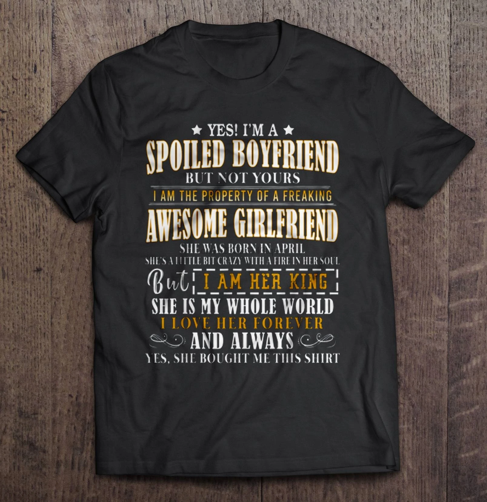 Yes I m A Spoiled Boyfriend But Not 
