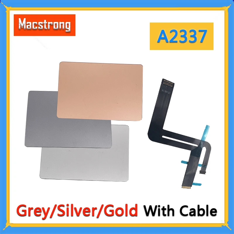 A2337 Trackpad With Flex Cable for MacBook Air 13" A2337 Touchpad Space Gray/Silver/Gold Late Year