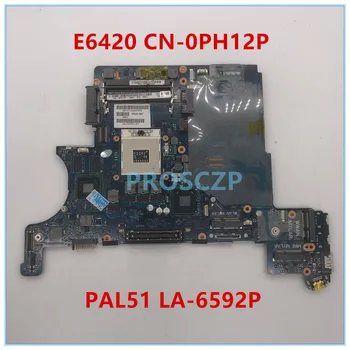

High quality For E6420 Laptop motherboard CN-0PH12P 0PH12P PH12P PAL51 LA-6592P QM67 100% working well