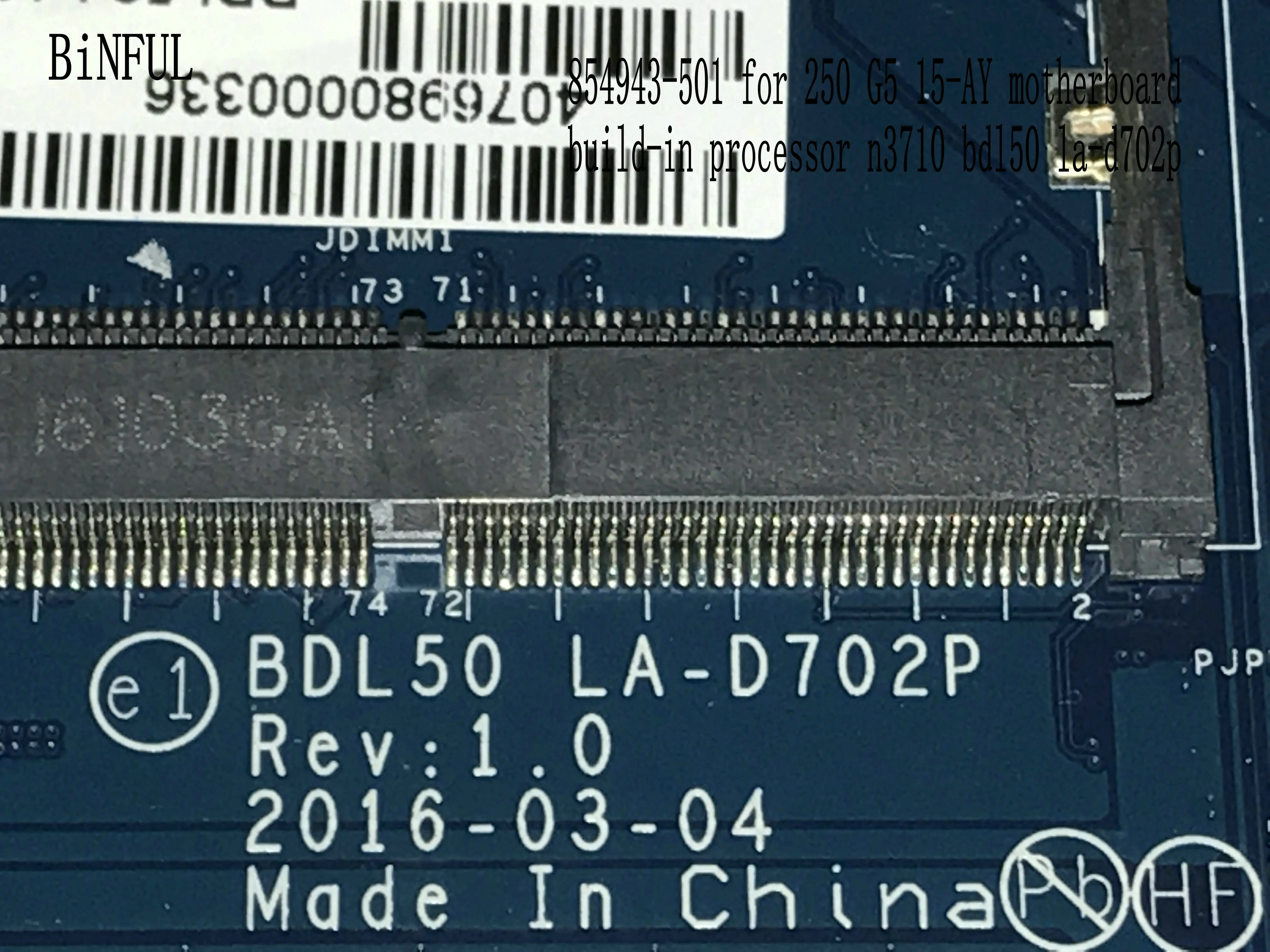  BiNFUL STOCK  ITEM  BDL50 LA-D702P LAPTOP MOTHERBOARD FOR HP 250 G5 / 15-AY / 15-AU NOTEBOOK BUILD-