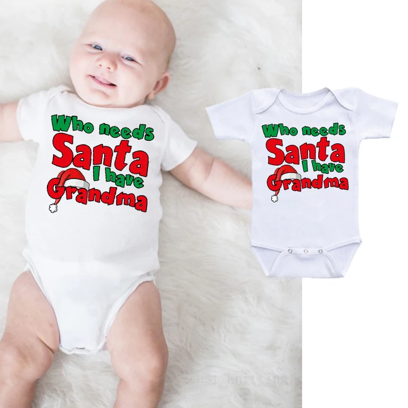 Кому нужен Санта у меня есть Grandma Onesie Забавная детская Рождественская одежда праздничные подарки для маленьких мальчиков или маленьких девочек