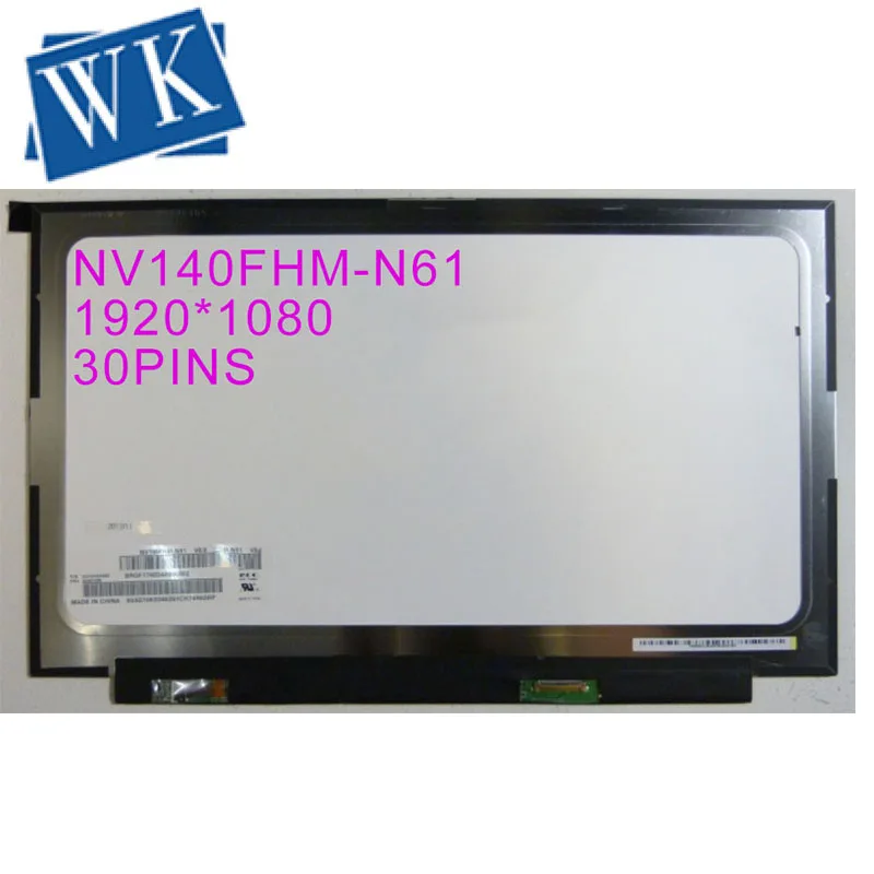 

NV140FHM-N61 B140HAN03.7 N140HCE-GN2 LP140WF7-SPB1 дисплей, ЖК-экран, Матрица для ноутбука 14,0 дюйма FHD X, 30pin