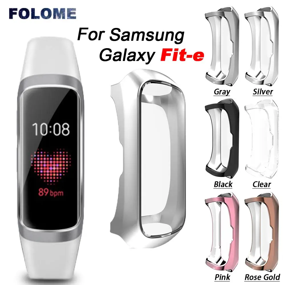 

2019 New Arrival Plating TPU Scratchproof Smart Sport Watch Bumper Accessory For Samsung Galaxy Fit-e (SM-R375) Watch Case