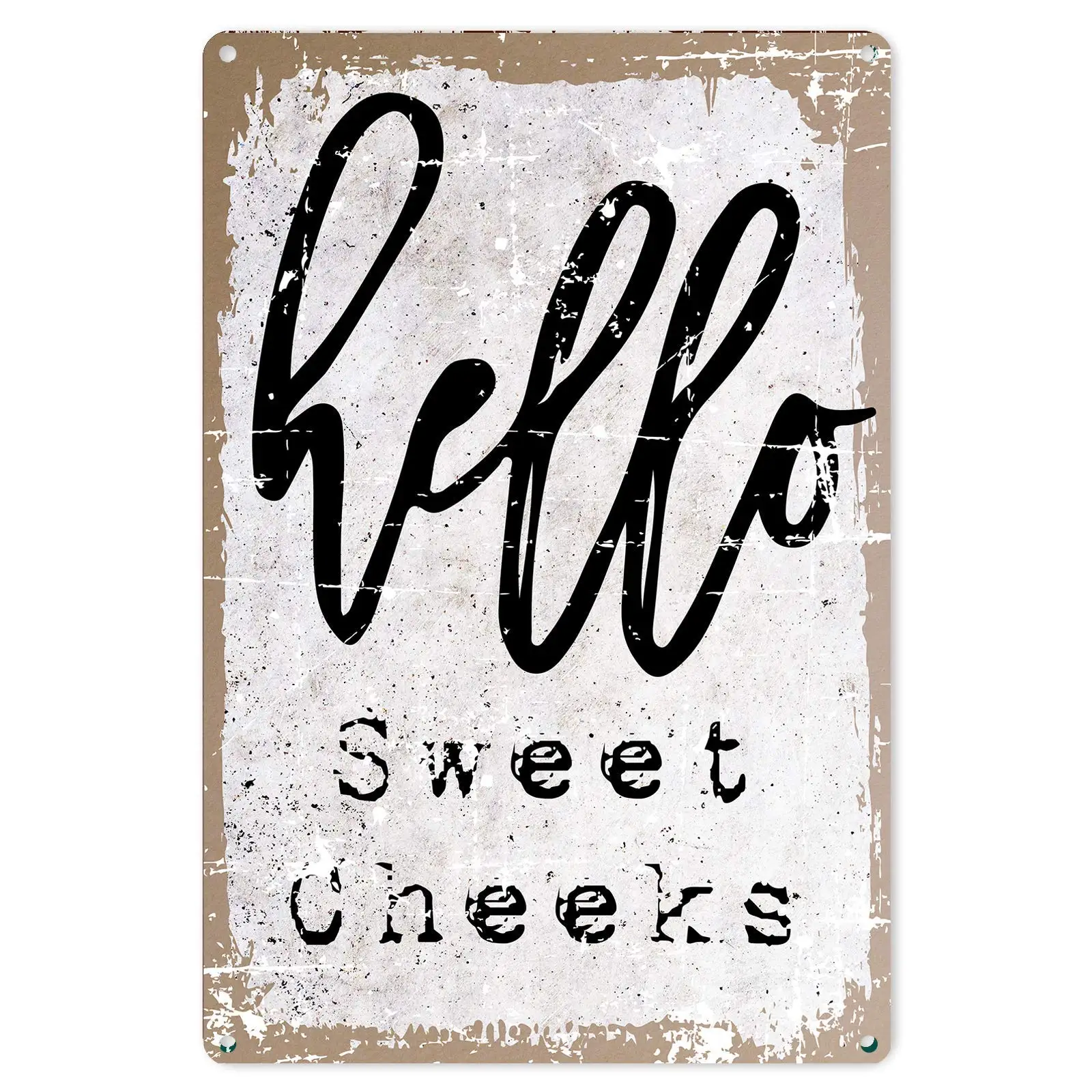 

Funny Bathroom Quote Metal Wall Decor - Vintage Hello Sweet Cheeks For Office/Home/Classroom Bathroom Decor Gifts - Best Rusti