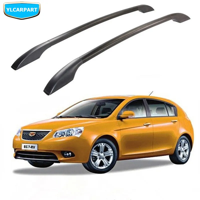

For Geely Emgrand7-RV,EC7-RV,EC715-RV,EC718-RV,EC-HB,hatchback,HB ,Car roof rack side rails bars