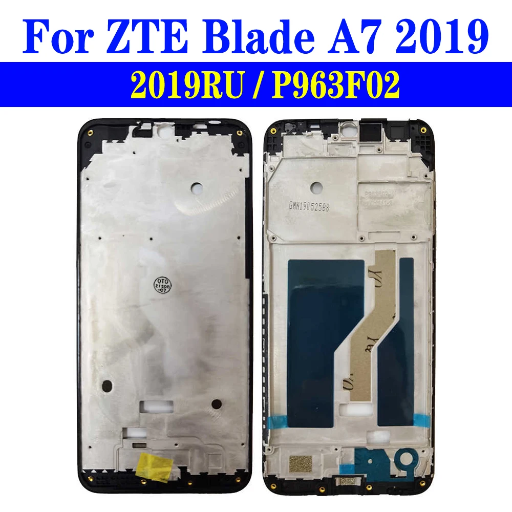 A7 2019 средняя рамка для телефона ZTE Blade A 2019RU P963F02 сменный Корпус Передняя крышка