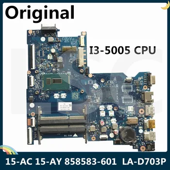 

LSC For HP 15-AC 15-AY 250 G2 Laptop Motherboard 858583-001 858583-601 With SR244 I3-5005 CPU BDL50 LA-D703P