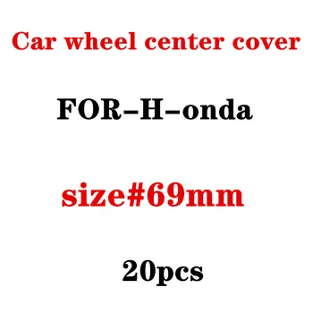 

20pcs/lot 69mm 6.9cm Car Accessory Wheel Center Cap Badge Emblem Covers Black/Red/Silvery For CRV Civic Accord CITY Fit Pilot