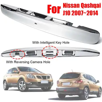 

1 Pcs Silver Chrome Rear Tailgate Boot Lid Handle With IKEY &Camera Hole Plastic Trim Cover For Nissan Qashqai J10 2007~2014
