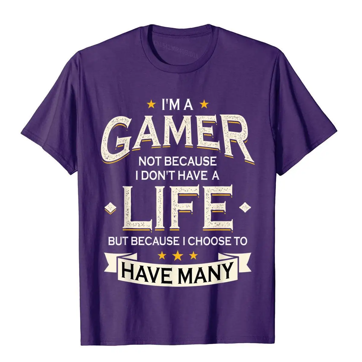 Gamer Because I Choose To Have Many Lives - Video Games T-Shirt__A9842purple