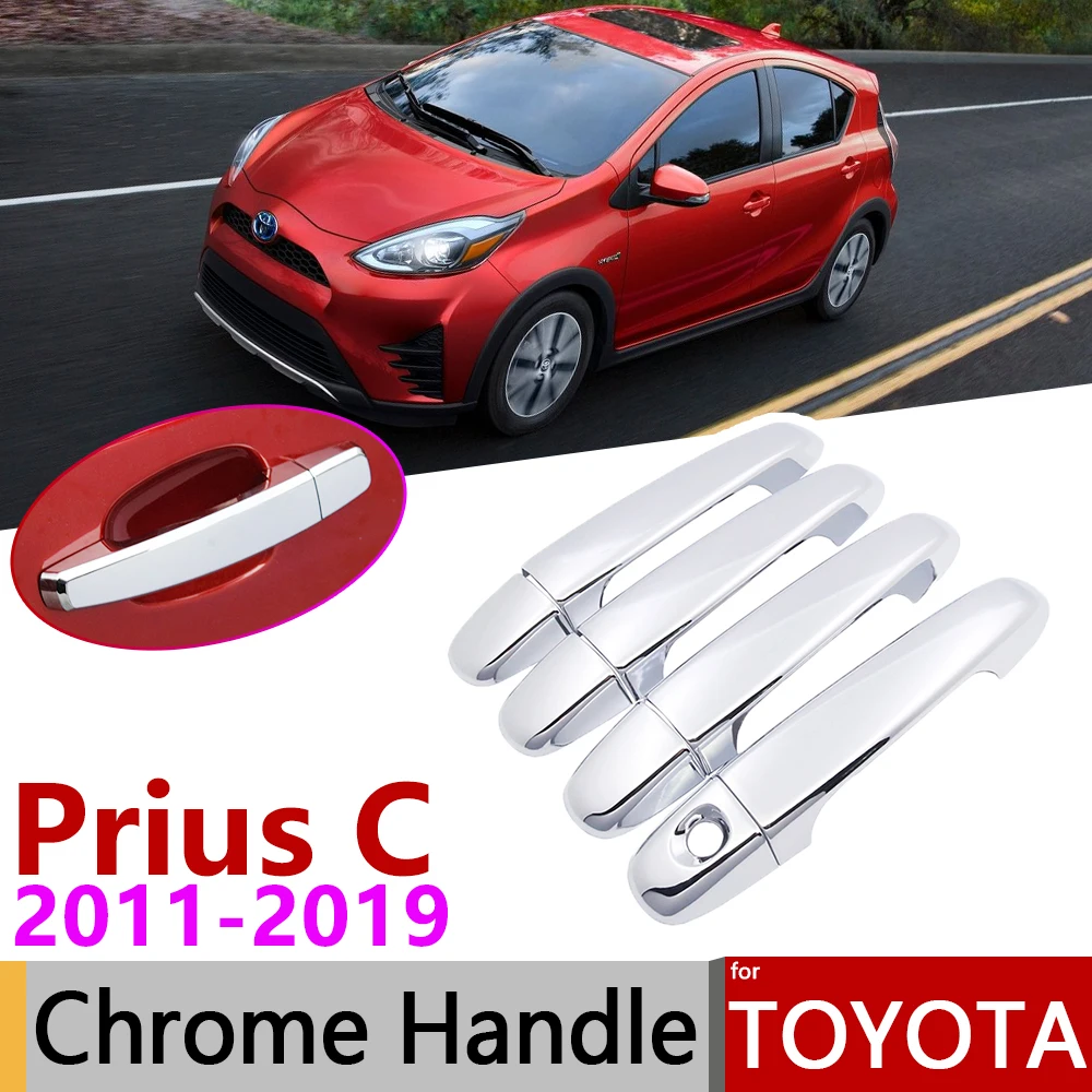 

for Toyota Prius C Aqua 2011~2019 Chrome Exterior Door Handle Cover Car Accessories Stickers Trim Set 2012 2015 2014 2017 2018