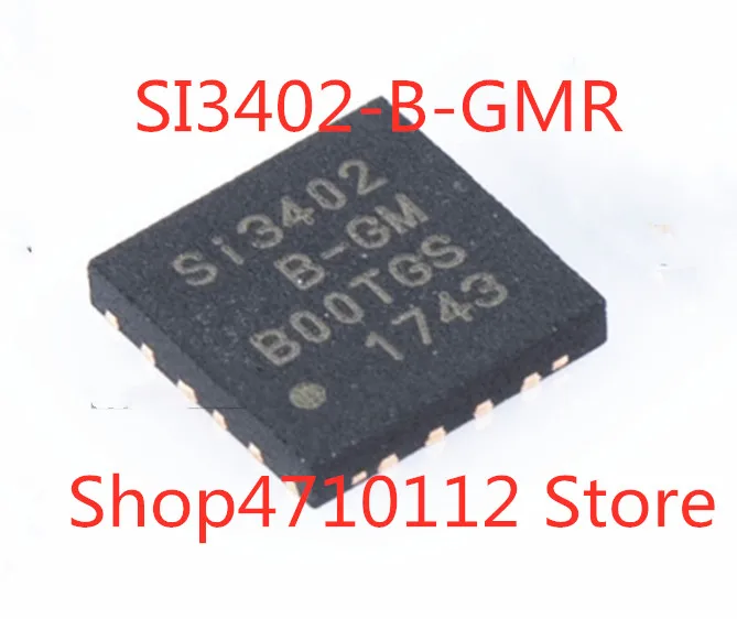 

Бесплатная доставка, новинка, 10 шт./лот SI3402-B-GMR SI3402 QFN IC