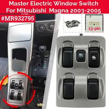 

ABS Driver Side Master Electric Window Switch 13-Pin MR932795 For Mitsubishi Magna 2003 2004 2005