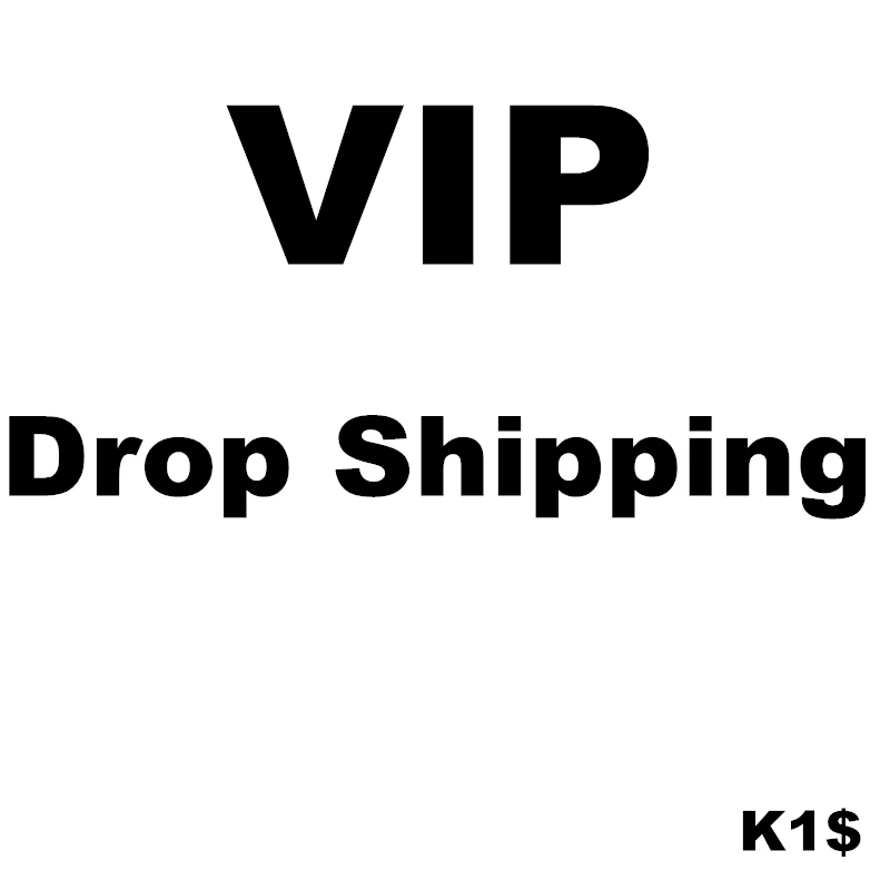 

For VIP Drop Shipping KXY 1$