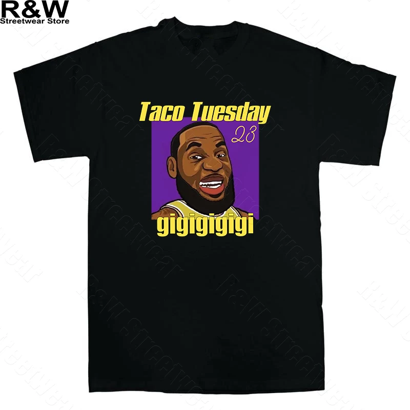 Taco Tuesday lebron james T shirt men women Laker king cotton number 23 streetwear