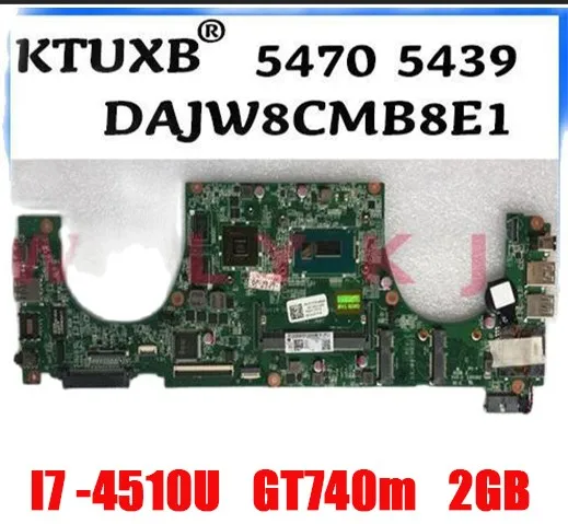 KTUXB I7-4510U GT740M 2 ГБ для ноутбука Dell Vostro 5470 5439 материнская плата DAJW8CMB8E1 CN-0Y8VHY 0Y8VHY Y8VHY 100%
