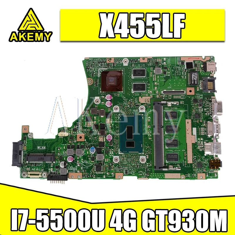 Akemy X455LF материнская плата для ноутбука ASUS X455LJ X455LF X455LB A455L K455L X455L материнская плата 4G-RAM I7-5500U GT930M-2G LVDS/электронной обработки данных