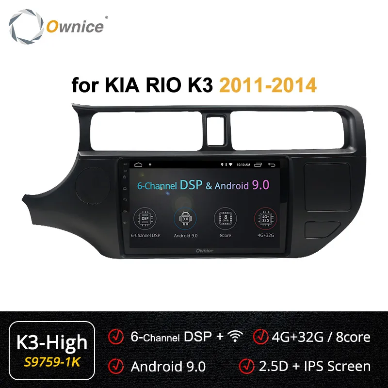 Ownice Android 9,0 Автомагнитола для Kia K3 RIO 2013 2012 2011 Автомобильный DVD мультимедийный плеер k3 k5 k6 360 панорама DSP 4G LTE SPDIF - Цвет: S9759-1 K3 HIGH