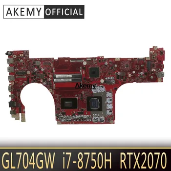 

GL704GW Motherboard i7-8750H RTX2070 For ROG For Asus GL704 GL704G GL704GW Laptop motherboard GL704GW Mainboard (Exchange)! !