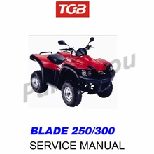 

TGB Blade 250 300 Service Manual English Version