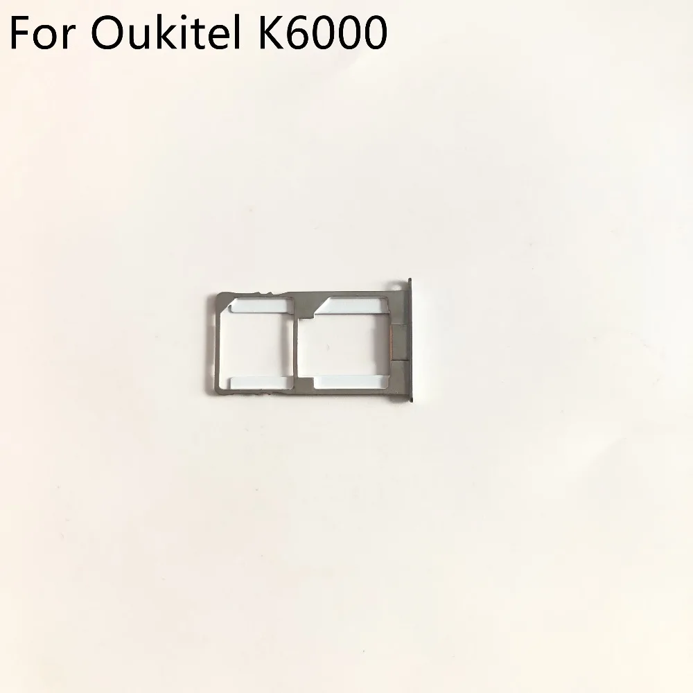 Б/у Sim держатель для карт слот для карт для Oukitel K6000 MTK6735P четырехъядерный 5," дюймовый 1280x720 Смартфон