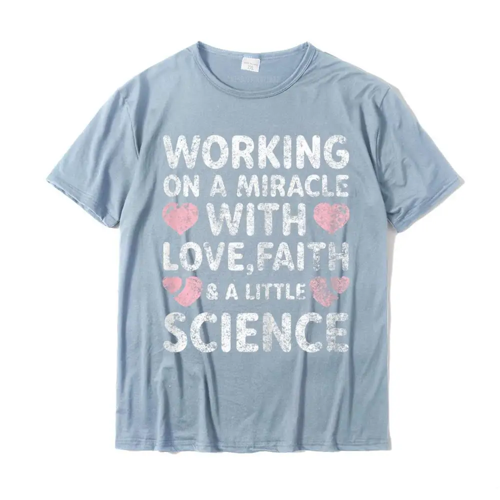 Party T Shirts Coupons Crew Neck Summer Cotton Fabric Men T Shirt Cool Short Sleeve T Shirts Free Shipping Womens Positive IVF Support Transfer Day T-Shirt IVF Gift Shirt T-Shirt__MZ17250 light