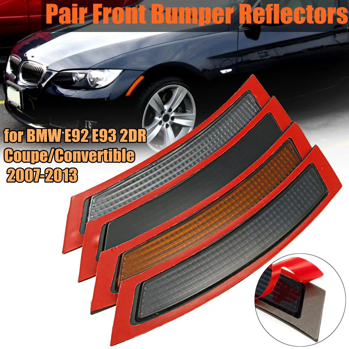 

Hot New 1 Pair Front Bumper Reflector for BMW E92 E93 3 Series 2DR Coupe/Convertible 2007 2008 2009 2010 2011 2012 2013