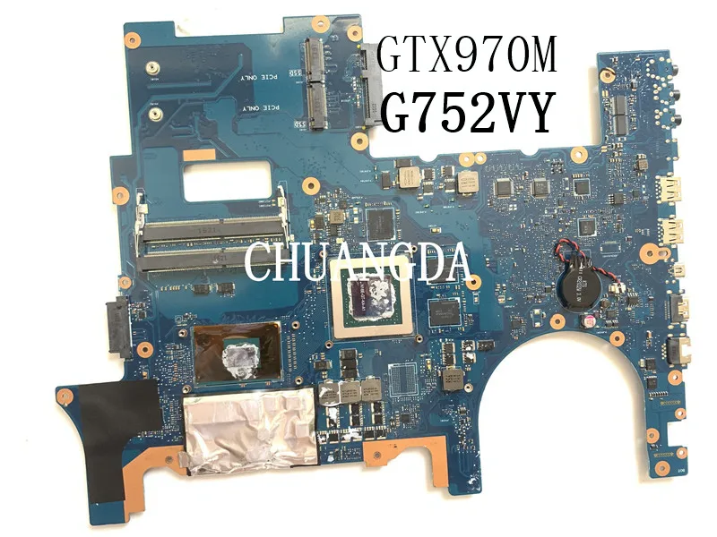 

For Asus G752VT G752V G752VL G752VY Laptop Motherboard GTX970M i7-6700HQ CPU Work 100%