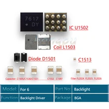 5 компл.(60 шт.) для iphone 6 комплект подсветки ic U1502+ катушка L1503+ диод D1501+ конденсатор C1530 c1531 C1505 фильтр FL2024-25 26