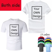 Ваш собственный дизайн для двух боковых логотипов/изображение на заказ для мужчин и wo мужчин DIY хлопковая футболка с коротким рукавом Повседневная футболка 13 цветов fc001
