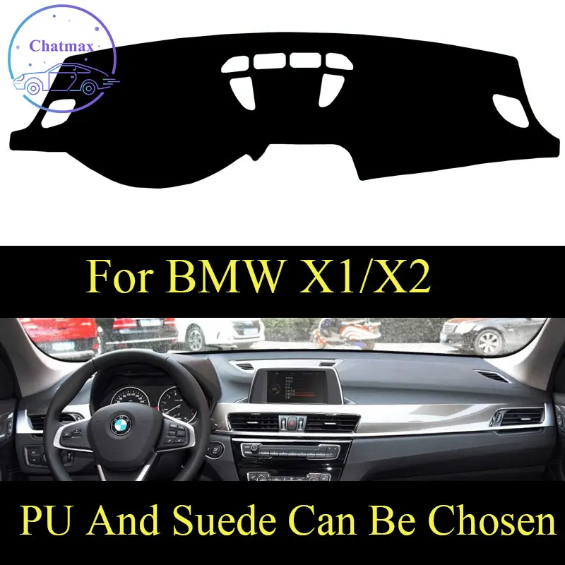 

Customize For BMW X1 11-21/X2 16-21 Dashboard Console Cover PU Leather Suede Protector Sunshield Pad