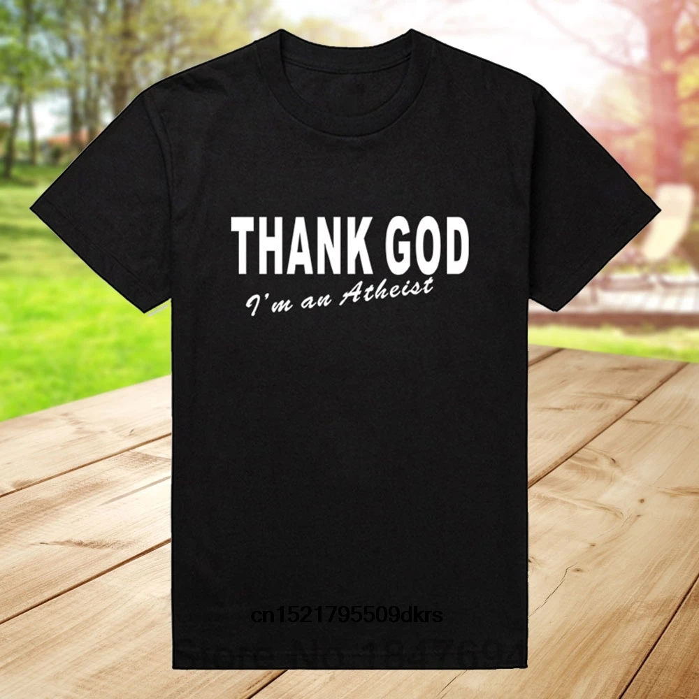 Мужская футболка с надписью Thank God I'm an Atheist Забавный принт подарок на тему