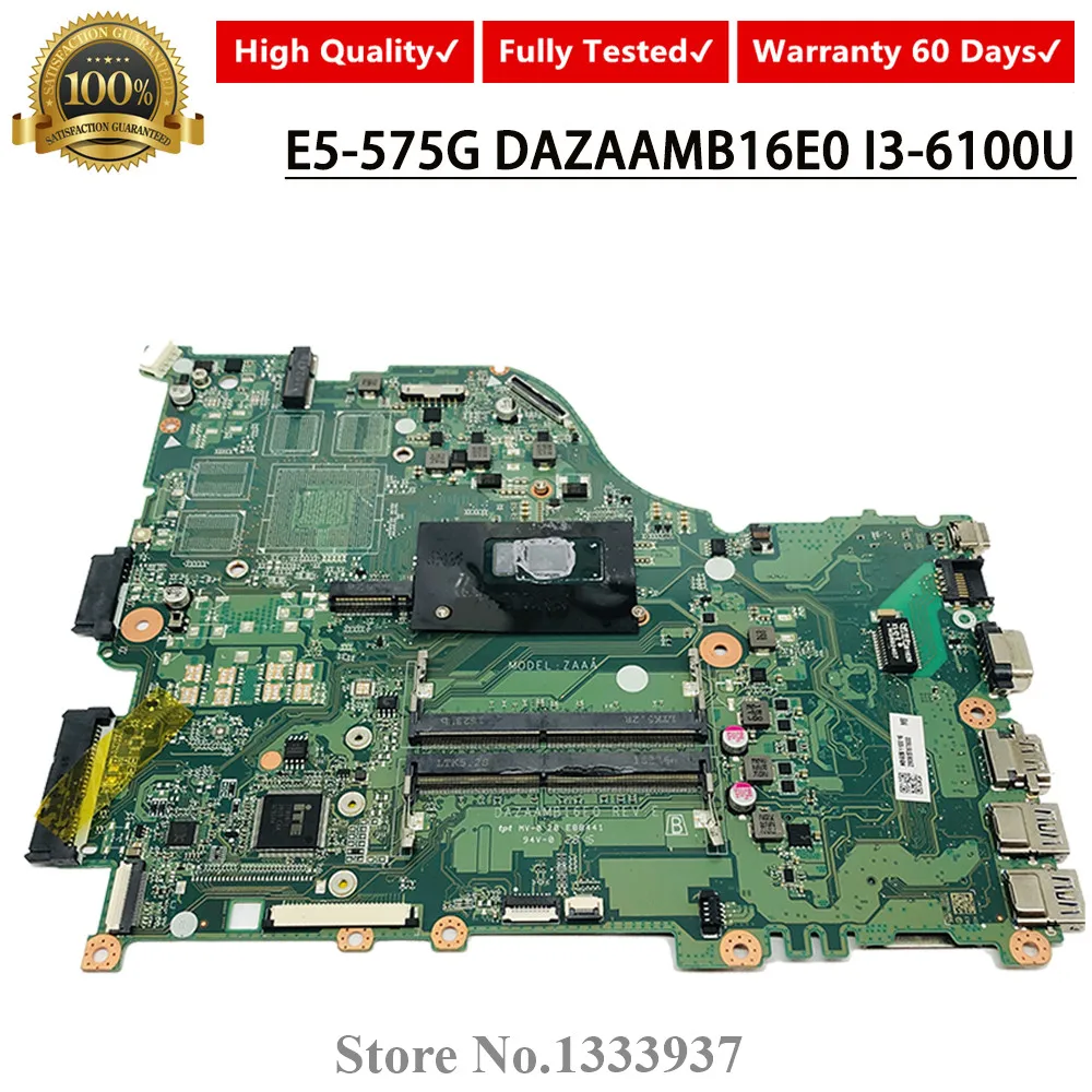 Материнская плата для ноутбука Acer Aspire E5 575 575G 575TG F5 573 ZAAA DAZAAMB16E0 SR2EU|Материнские