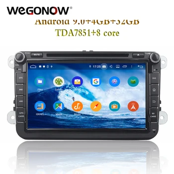 

Android 9.0 4GB RAM 8 Core 32GB ROM for VW Seat Skoda TDA7851 2 DIN Car DVD Player GPS Glonass RDS Radio tuner wifi Bluetooth4.2