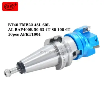 

1 Set of BT40 FMB22 45L 60L Tool Holder + AL BAP400R 50 63 4T 80 100 6T Face Milling Cutter Head + 10 APKT1604 Hard Alumin