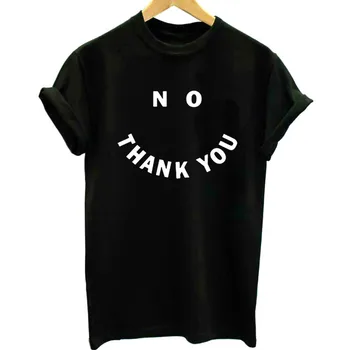 

No THANK YOU Letters Print Women t shirt Casual Funny tshirts Female Hipster Tops Tee Clothes Streetwear