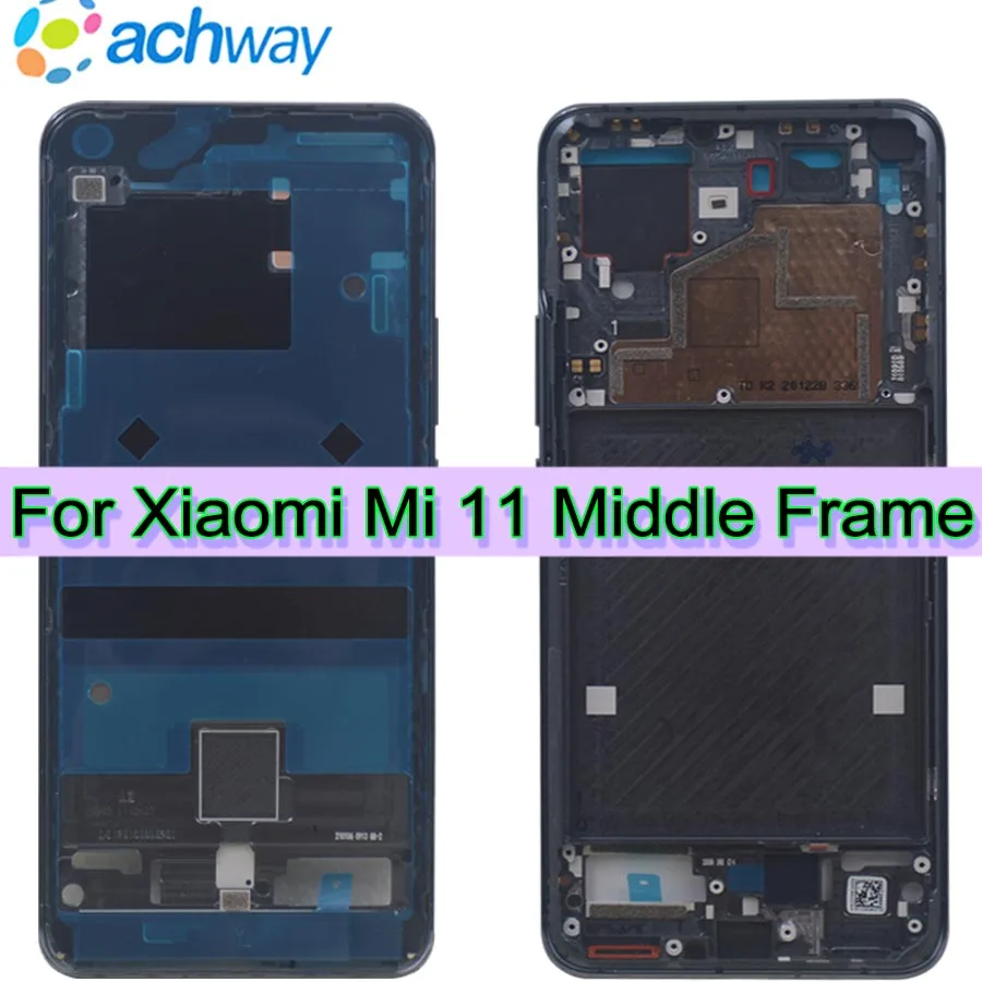 

Tested New Middle frame For Xiaomi Mi 11 LCD Middle Frame Bezel Middle Plate Cover Repair Part For Xiaomi Mi 11 middle frame