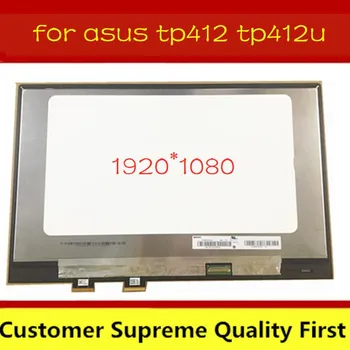 

N140HCA-EAC 1920*1080 14.0 LCD Touch Screen Assembly without frame for ASUS VivoBook Flip 14 TP412 TP412U TP412UA