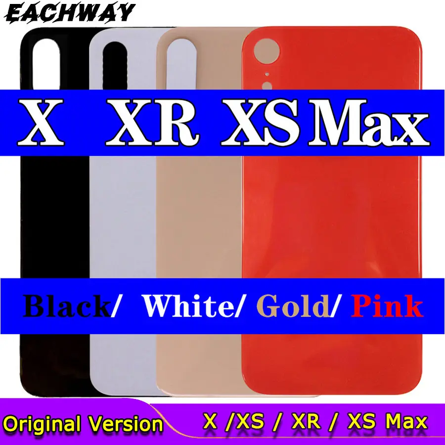 Высококачественная стеклянная задняя батарея для iPhone X XS XR MAXBack Cover запасные части