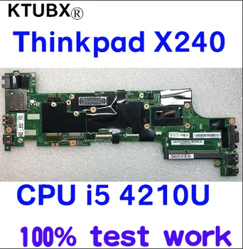 

For Lenovo Thinkpad X240 notebook motherboard CPU i5 4210U 100% test work FRU 00HM950 00HM952 00HM954 00HM951 00HM955 00HM953